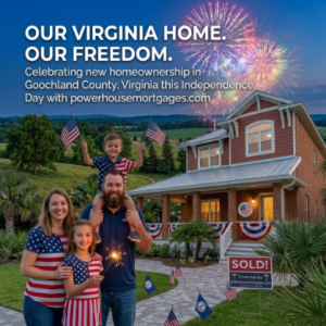 Celebrate Independence Day With Smarter Mortgage Solutions in Virginia